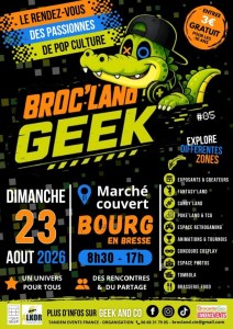 Broc Land Geek Bourg en Bresse 2026
