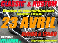 CLASSIC' & KUSTOM bourse d'échange auto-moto à Velleron