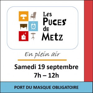 Puces de Metz en plein air du 19 septembre